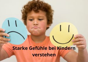 Gefühle begleiten Kinder Erziehung bedürfnisorientiert
