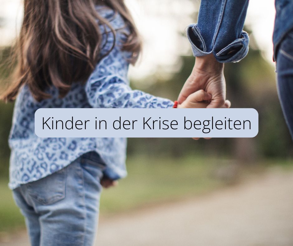 Kinder in der Krise begleiten